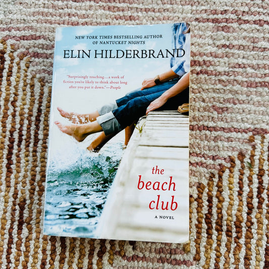 The Beach Club by Elin Hilderbrand Soft Cover Used Book