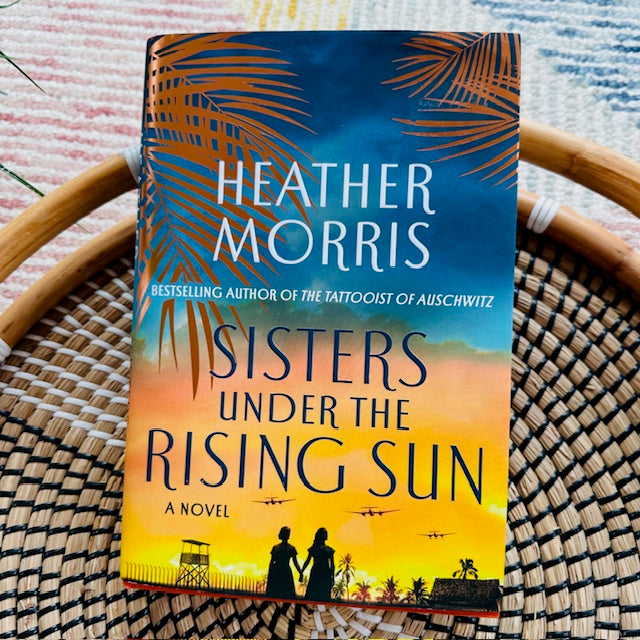 Sisters Under The Rising Sun by Heather Morris Hardcover Used Book