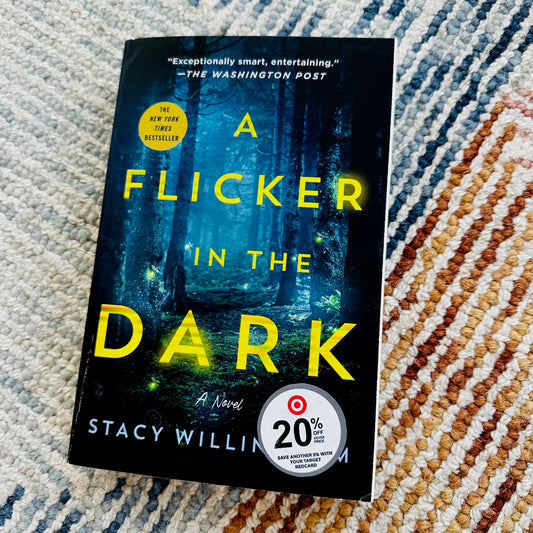 A Flicker In The Dark by Stacy Willingham Used Book